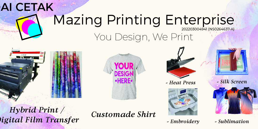 Mazing Printing Enterprise(Hybrid Print, DTF Print, Heat Press)