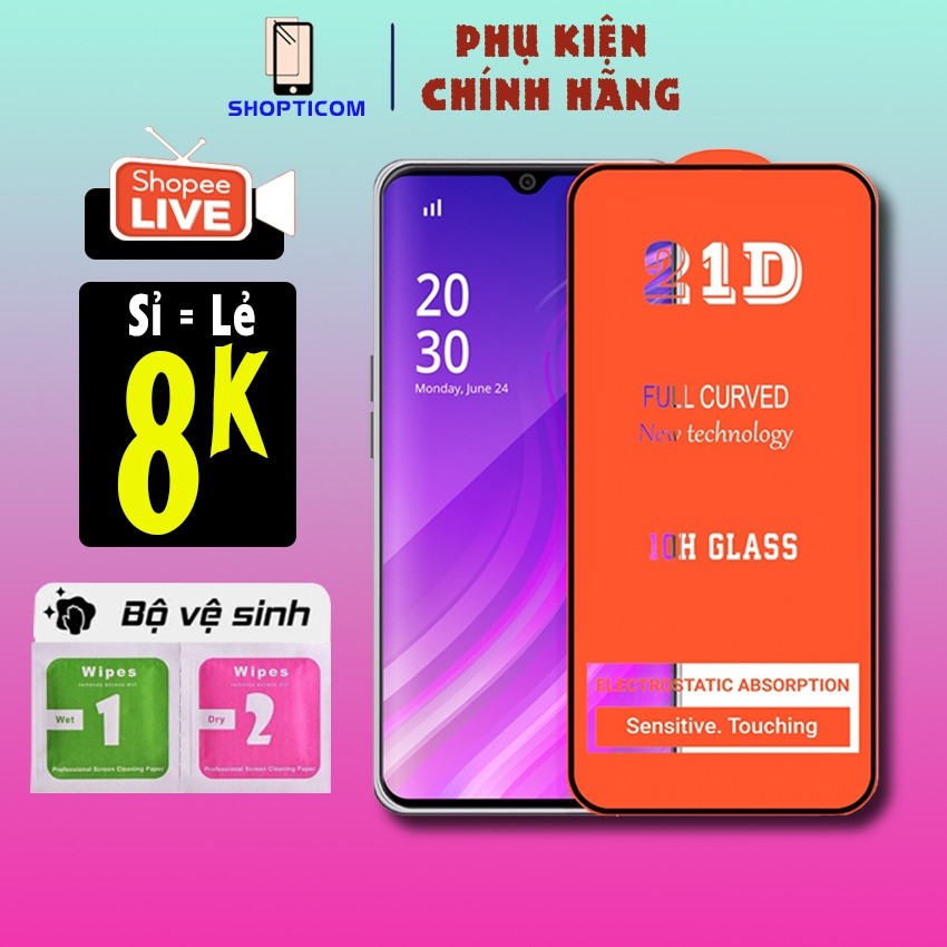 Kính cường lực Samsung 21D full màn A02 A12 A05 A51 A32 A11 M50 M51 A03 A13 A31 A71 A72 A73 S P
