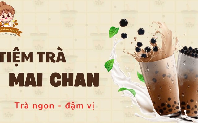 Tiệm Trà Mai Chan - Trà Đậm Vị