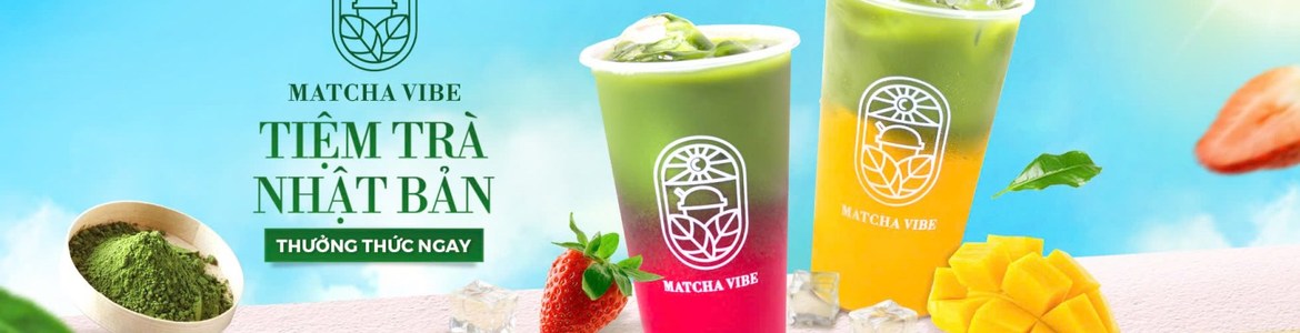 Matcha Vibe - Tiệm Trà Nhật Bản
