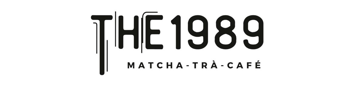 The 1989 - Trà Sữa Matcha