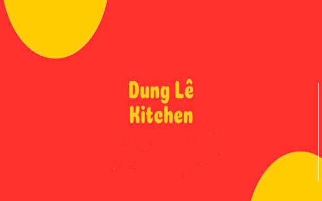 Dung Lê Kitchen - Âu Cơ
