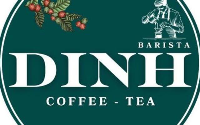 Dinh Barista - Coffee & Tea - 46A Đường Số 22