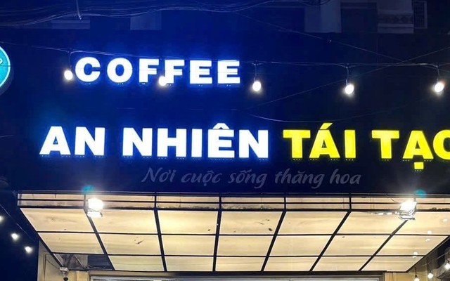 An Nhiên Tái Tạo Coffee - Nguyễn Ái Quốc