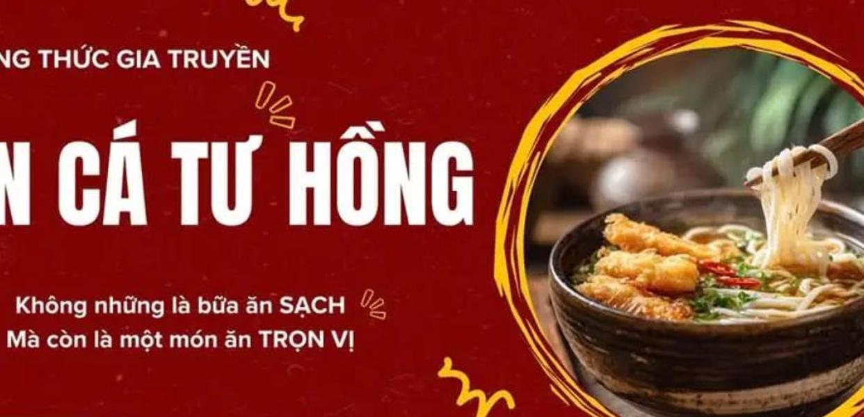 Bún Cá Tư Hồng