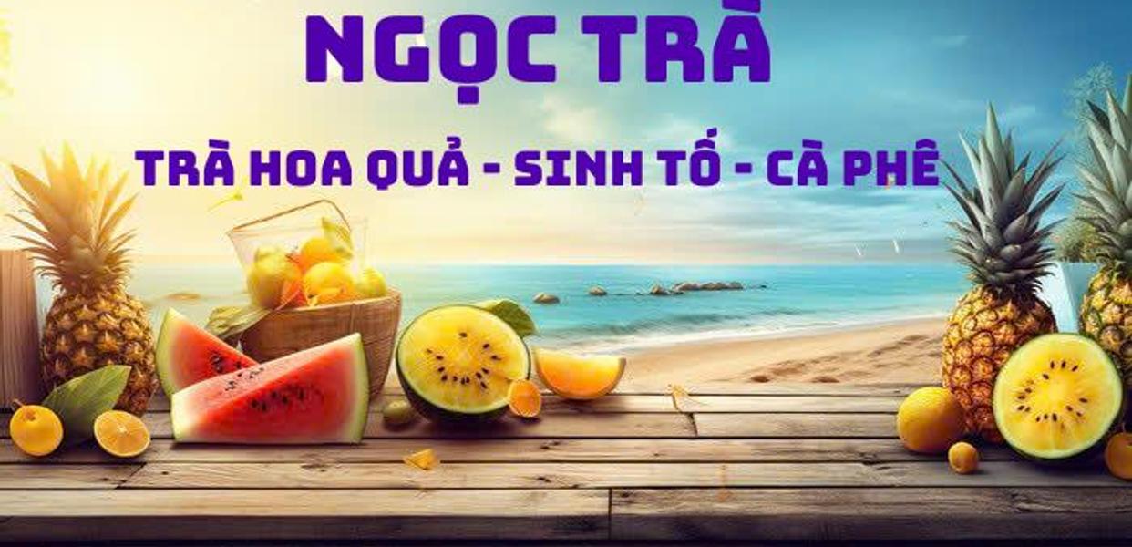 Ngọc Trà - Trà Hoa Quả, Sinh Tố & Coffee Latte