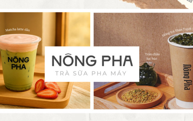 Nông Pha - Trà Lá Nguyên Bản Đậm Vị - Mạc Đĩnh Chi