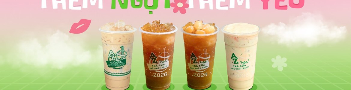 Trà Sữa & Chè Khúc Bạch AZ
