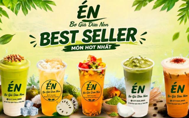 ÉN - Bơ Già Dừa Non - Trần Quốc Toản