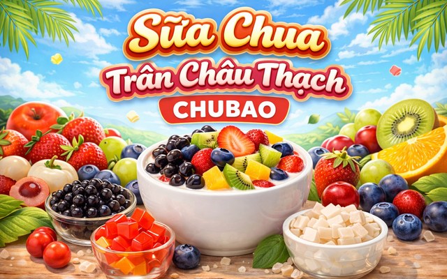 Sữa Chua Trân Châu Thạch CHUBAO - Trần Văn Đang