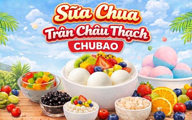 Sữa Chua Trân Châu Thạch CHUBAO - Cộng Hoà