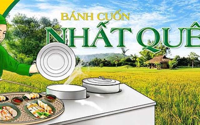 Bánh Cuốn Chả Lụa, Bánh Ướt & Bánh Dày - Nhất Quê - 378 Lê Văn Lương (Gạo Xay Cối Đá, Lá Chuối Gói Giò)