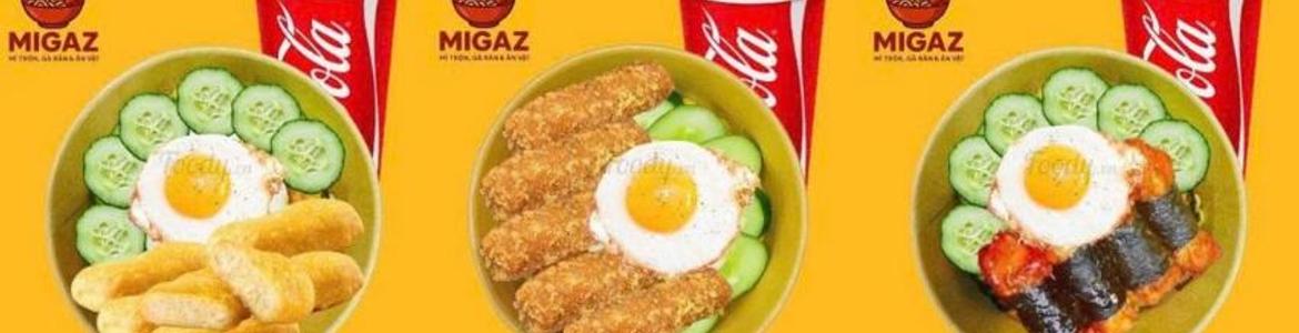 MIGAZ - Mì Trộn, Gà Rán & Ăn Vặt