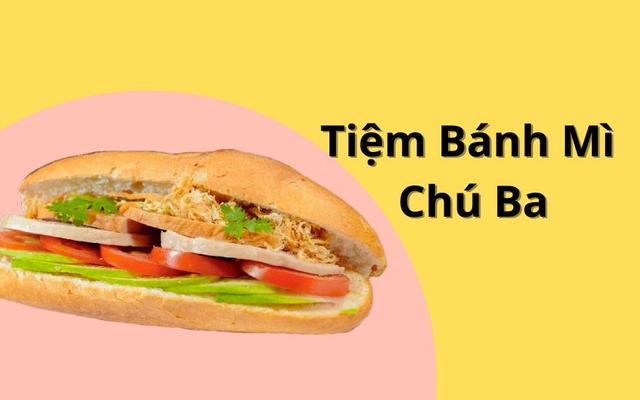 Tiệm Bánh Mì Chú Ba - Tây Lân