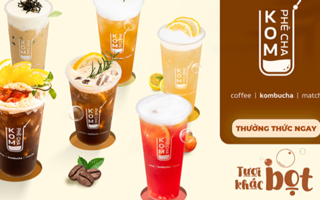 Kom Phê Cha - Kombucha, Cafe & Matcha - Chùa Láng