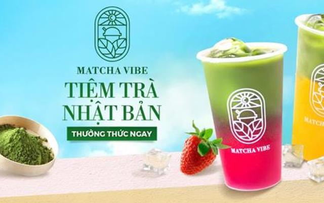 Matcha Vibe - Tiệm Trà Nhật Bản - Ni Sư Huỳnh Liên