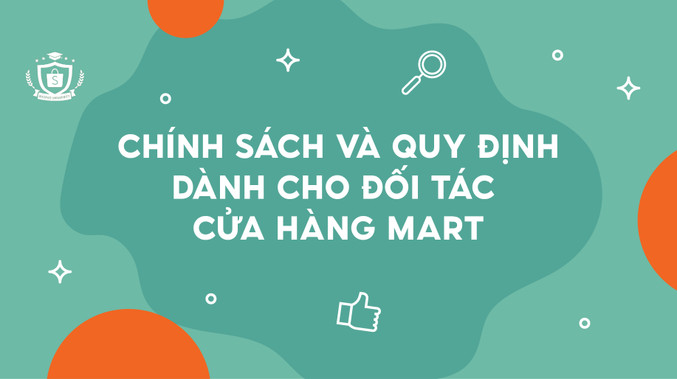 Chính sách và Quy định dành cho đối tác Cửa hàng Mart