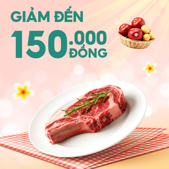 Tươi Ngon Mỗi Ngày Giảm Đến 150.000Đ