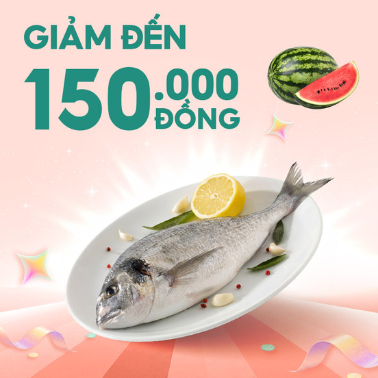 Tươi Ngon Mỗi Ngày Giảm Đến 150.000Đ