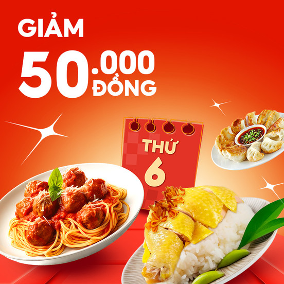 Thứ 6 Rộn Ràng, Giảm 50.000Đ