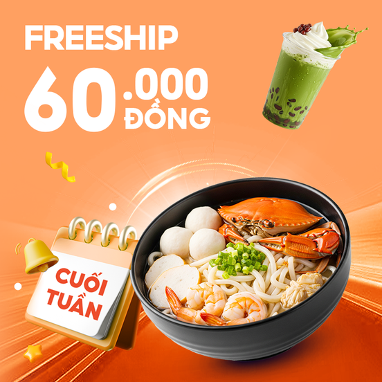 Quán Hot Gần Xa, Freeship 60.000Đ