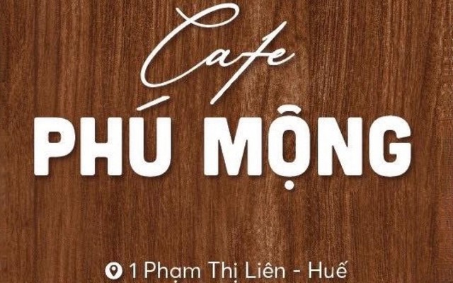Cafe Phú Mộng - 1 Phạm Thị Liên