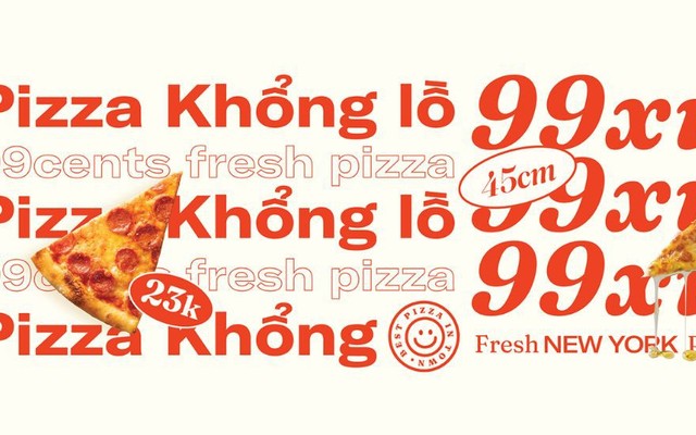 99Cents - Pizza New York Khổng Lồ - Hoàng Đạo Thúy