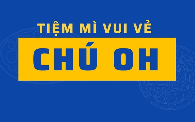 Tiệm Mì Vui Vẻ Chú Oh - 293 Lâm Văn Bền