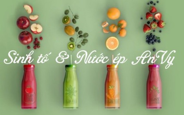 Sinh Tố & Nước Ép AnVy - Thủ Đức