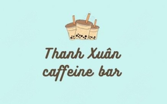 Thanh Xuân Caffeine - Trà Trái Cây, Trà Sữa & Cà phê - Chung Cư Luxgarden