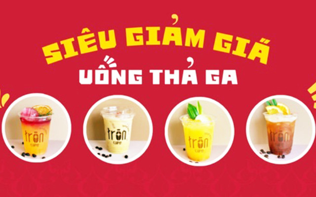 Tròn Cafe - Điện Biên Phủ