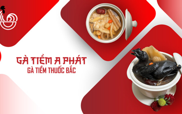 Gà Tiềm A Phát - Gà Ác Tiềm Thuốc Bắc
