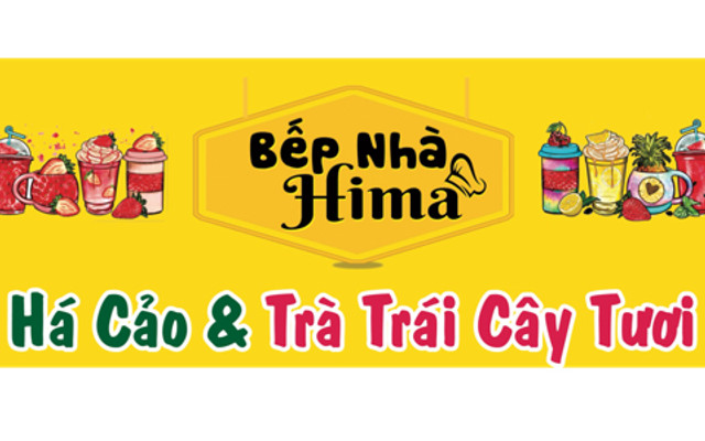 Bếp nhà Hima - Há Cảo & Trà Trái Cây Tươi - Huỳnh Cương