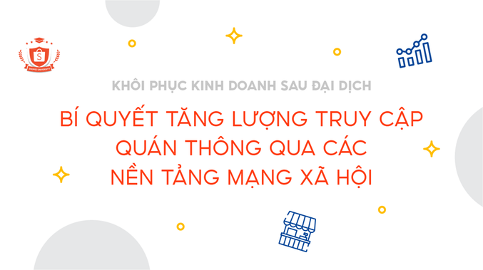 Bí quyết tăng lượng truy cập quán thông qua các nền tảng mạng xã hội