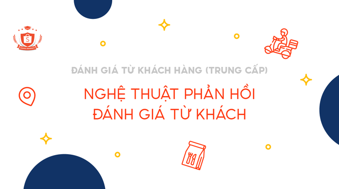 Nghệ thuật phản hồi đánh giá từ Khách