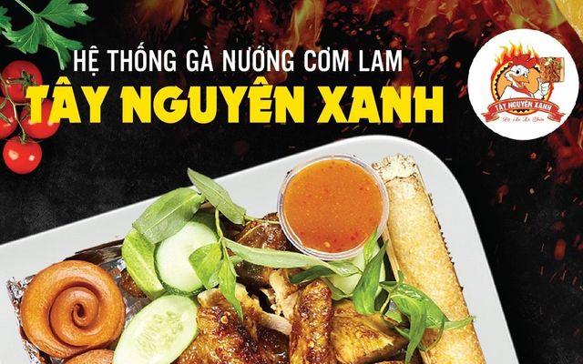 Gà Nướng Cơm Lam Tây Nguyên Xanh - Nguyễn Thị Tú