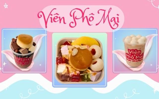 Viên Phô Mai - Trà Sữa, Chè Khúc Bạch & Chè Đặc Biệt - 11 Trần Thị Điệu 