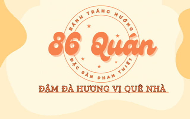 86 Quán - Bánh Tráng Nướng Phan Thiết