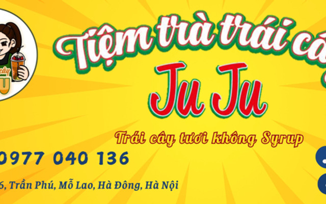 Tiệm Trà Trái Cây Ju Ju - Trà Trái Cây Tươi - 86 Trần Phú