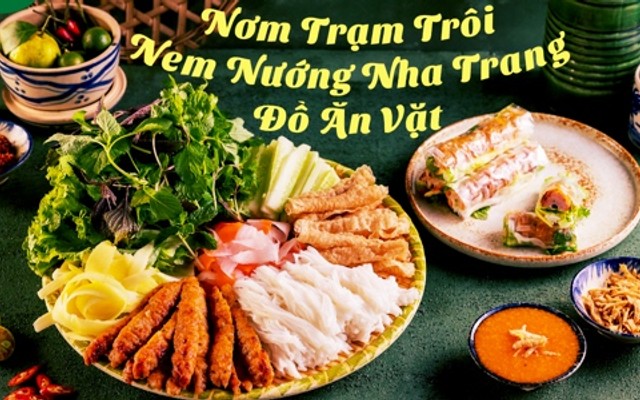 Nem Nướng Nha Trang & Đồ Ăn Vặt - Nơm Trạm Trôi