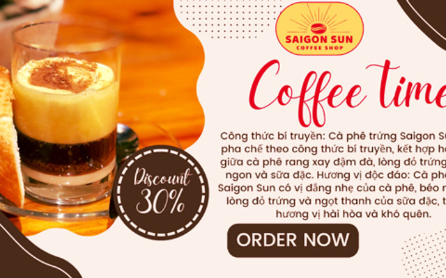 SaiGonSun - Cà Phê Trứng & Trà Đậm Vị