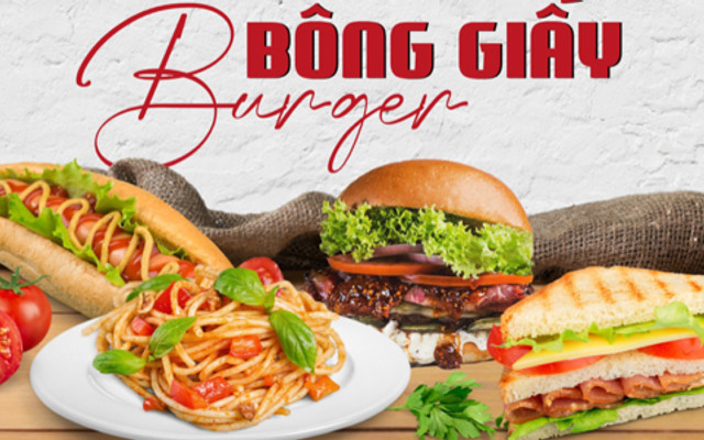 Bông Giấy Burger & Mì Ý - Cư Xá Phú Lâm A