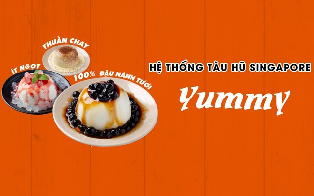 Tàu Hũ Singapore Yummy - Thanh Bình