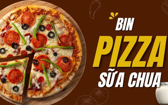 Bin Pizza & Sữa Chua - KDC Thương Mại Bình Hoà
