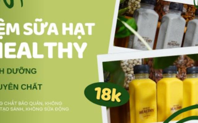 Tiệm Sữa Hạt Thuần Chay Healthy - Đường Cách Mạng Tháng 8