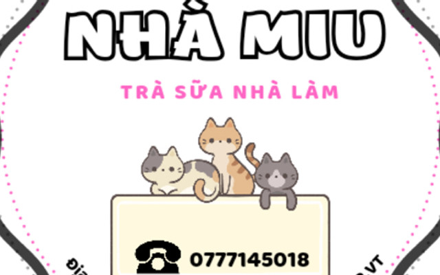Trà Sữa Nhà Làm - Nhà Miu - Trương Công Định