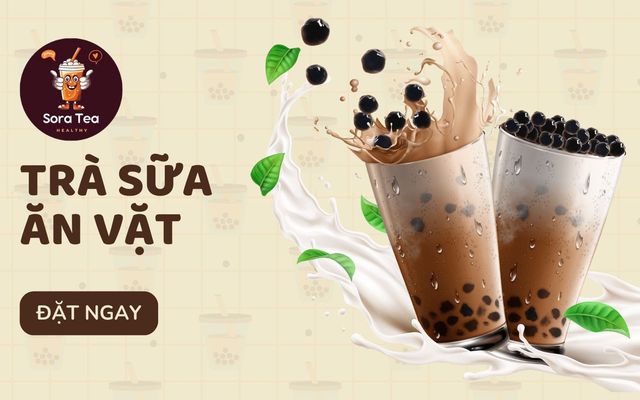 Sora Tea - Trà Sữa & Ăn Vặt