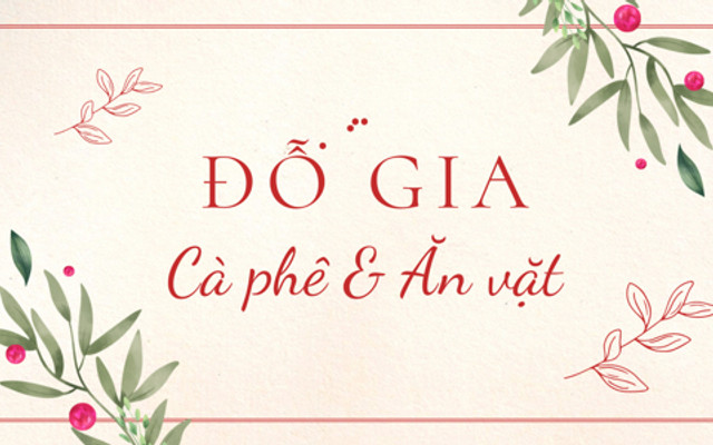 Đỗ Gia - Cà Phê & Ăn Vặt