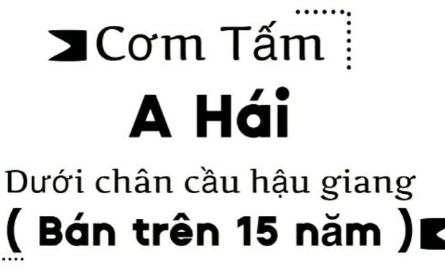 Cơm Tấm A Hái - Hậu Giang