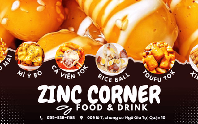 ZINC CORNER - Trà Sữa, Ăn Vặt & Gà Tokbokki - Quận 8